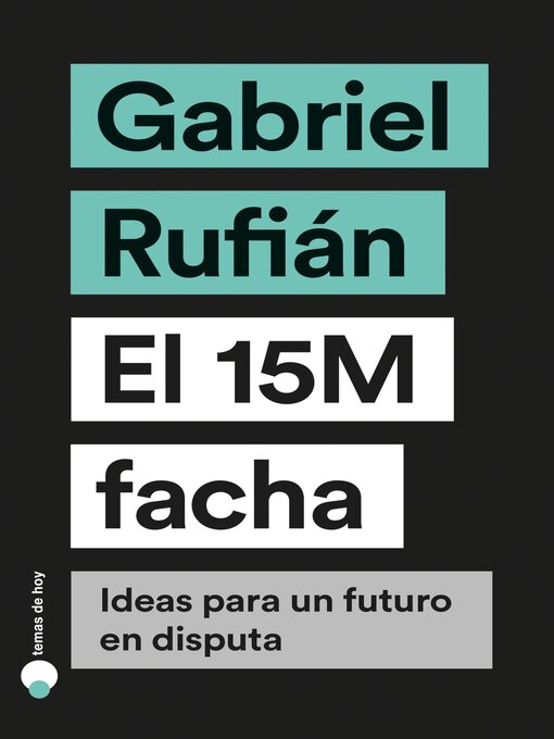 Title details for El 15M facha by Gabriel Rufián - Available